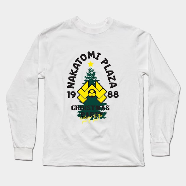 Nakatomi Plaza 1988 - Christmas Party Welcome to The Party, Pal! Long Sleeve T-Shirt by Geminiguys